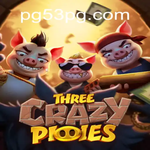 ThreeCrazyPiggies: Descubra a Diversão Inovadora de 53PG.COM